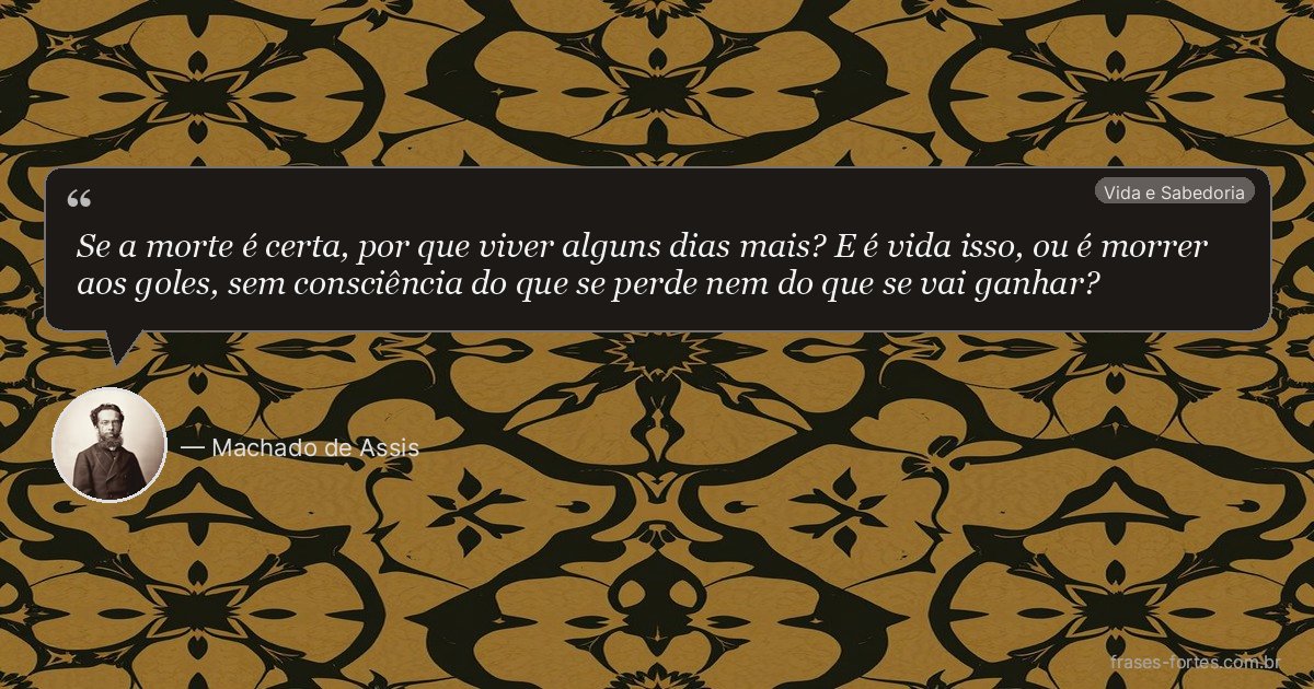 Frase de Machado de Assis
