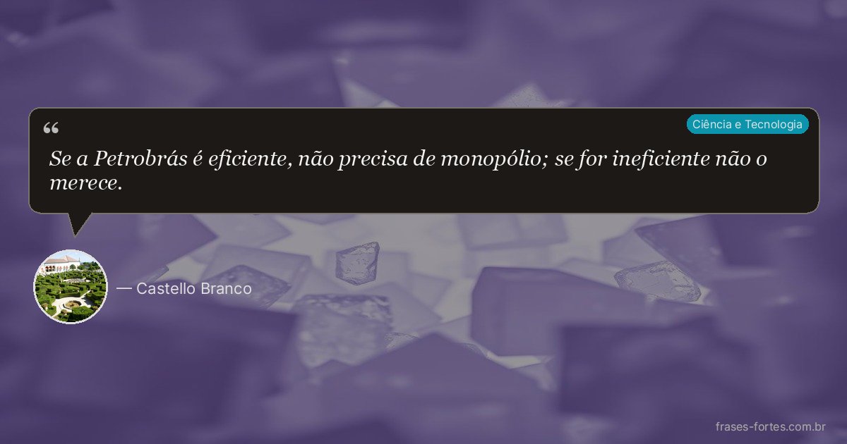 Frase de Castello Branco