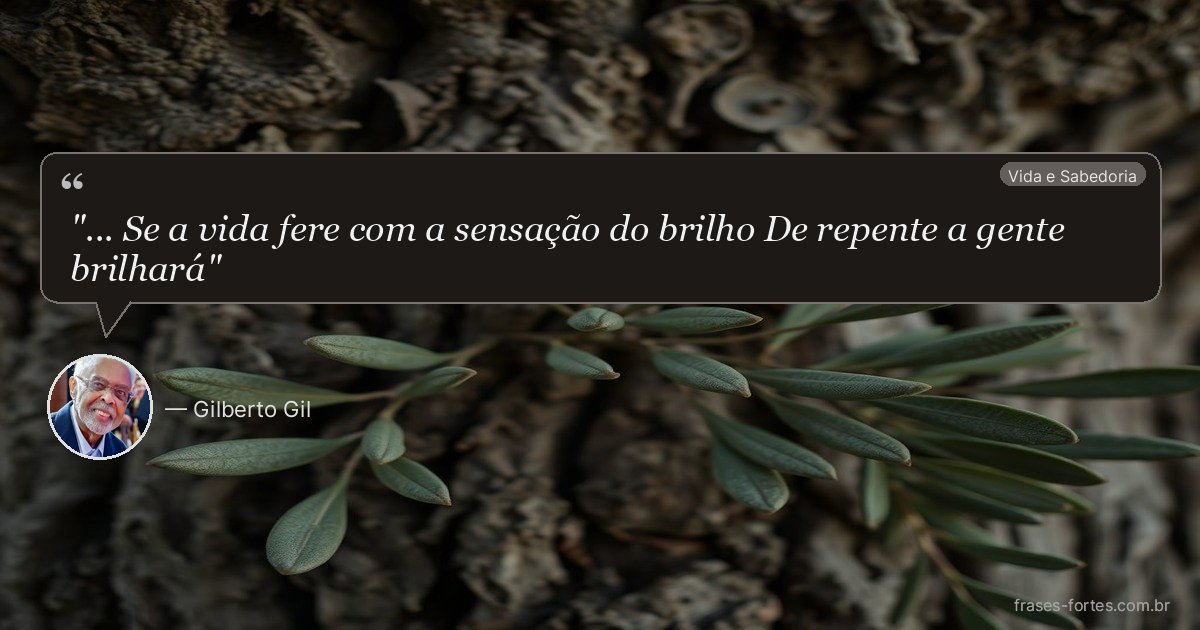 Frase de Gilberto Gil