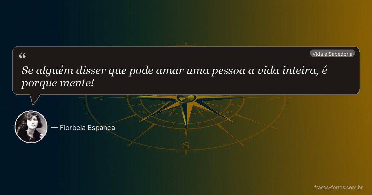 Frase de Florbela Espanca
