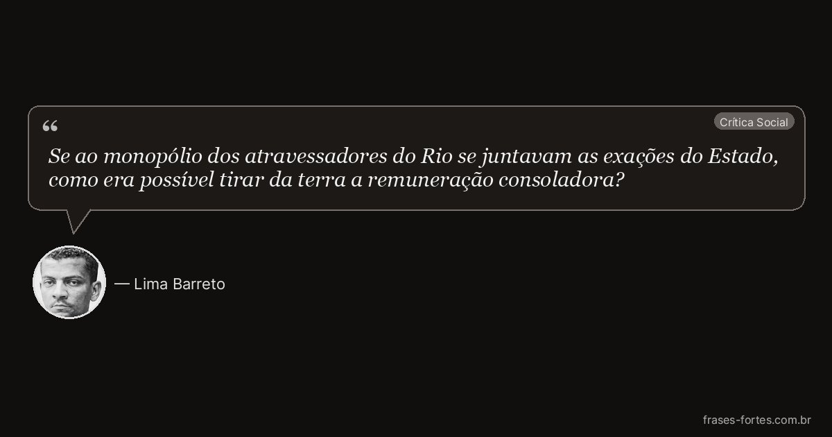 Frase de Lima Barreto