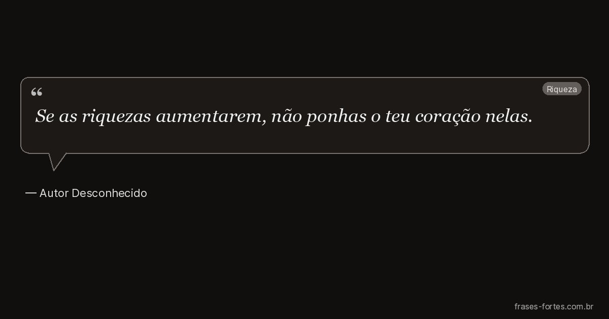 Frase de Autor Desconhecido