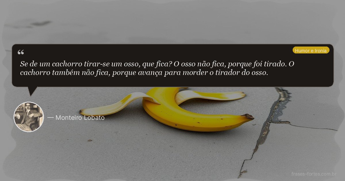 Frase de Monteiro Lobato