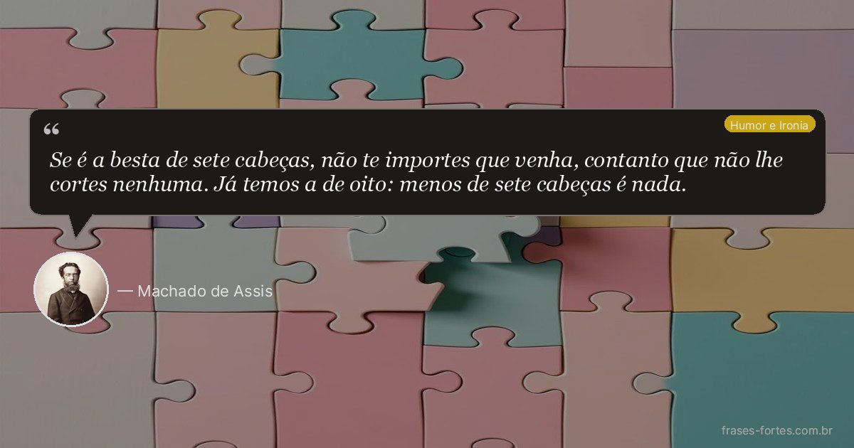 Frase de Machado de Assis