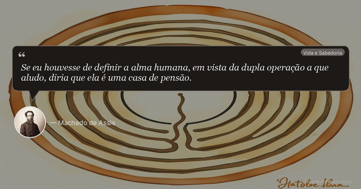 Frase de Machado de Assis