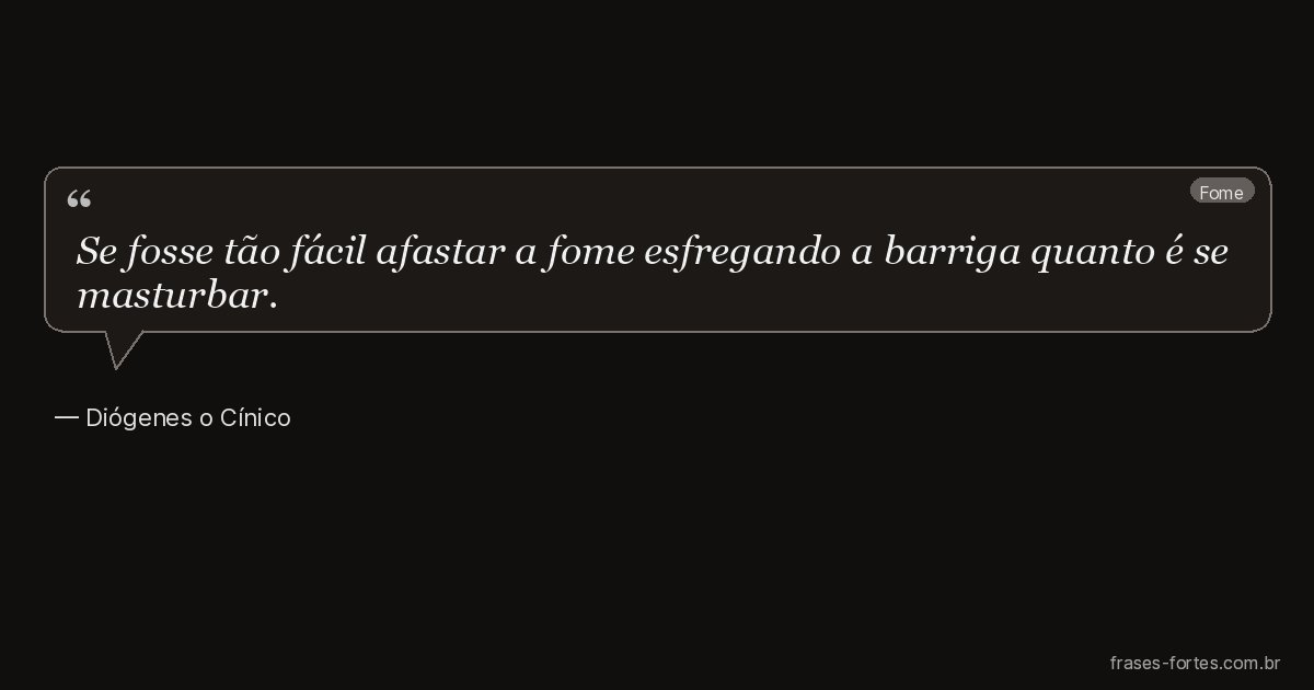 Frase de Diógenes o Cínico