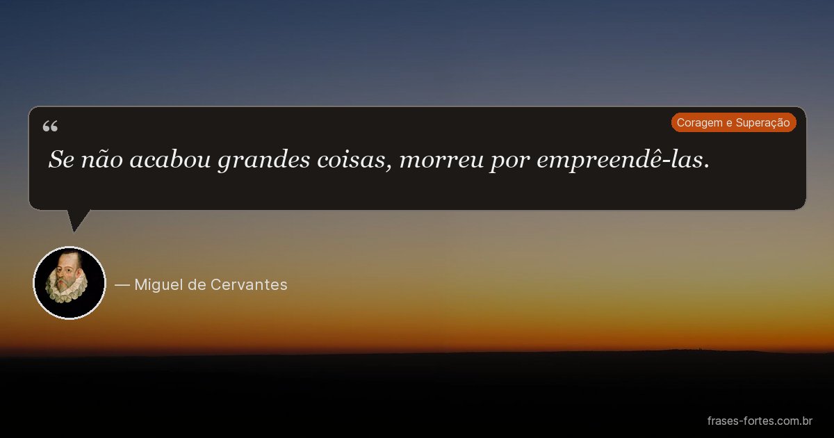 Frase de Miguel de Cervantes