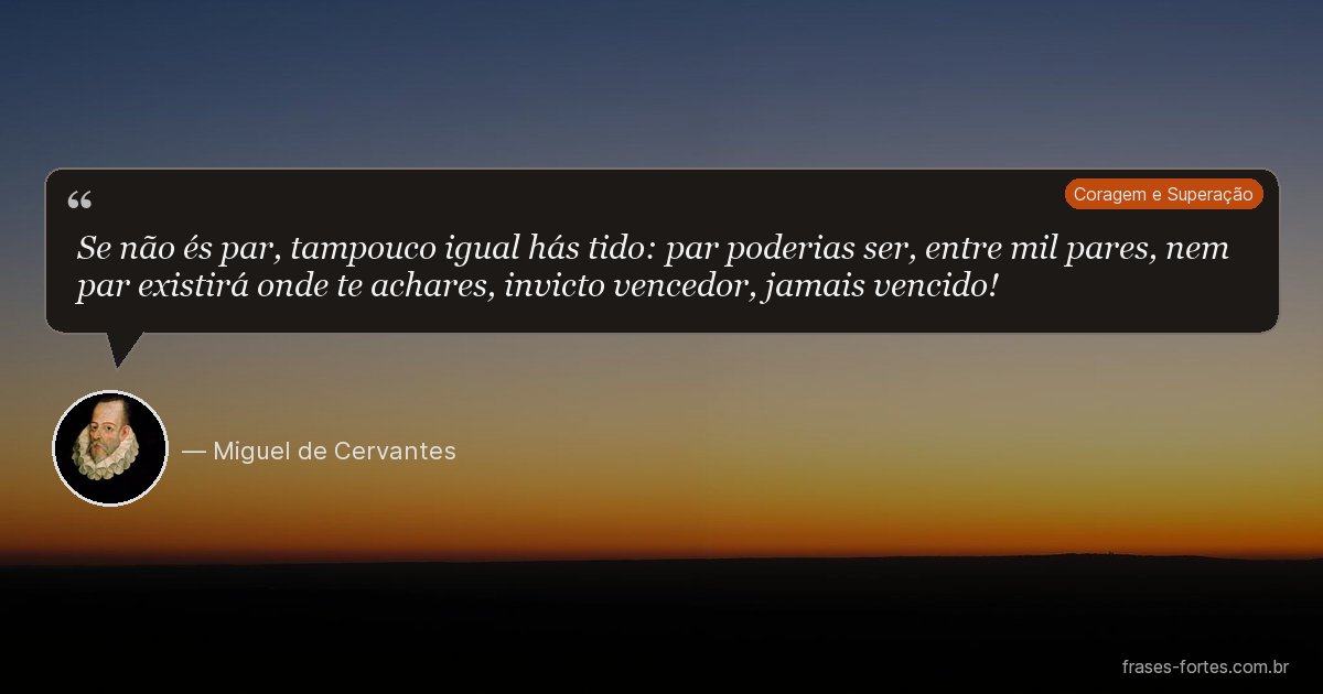 Frase de Miguel de Cervantes