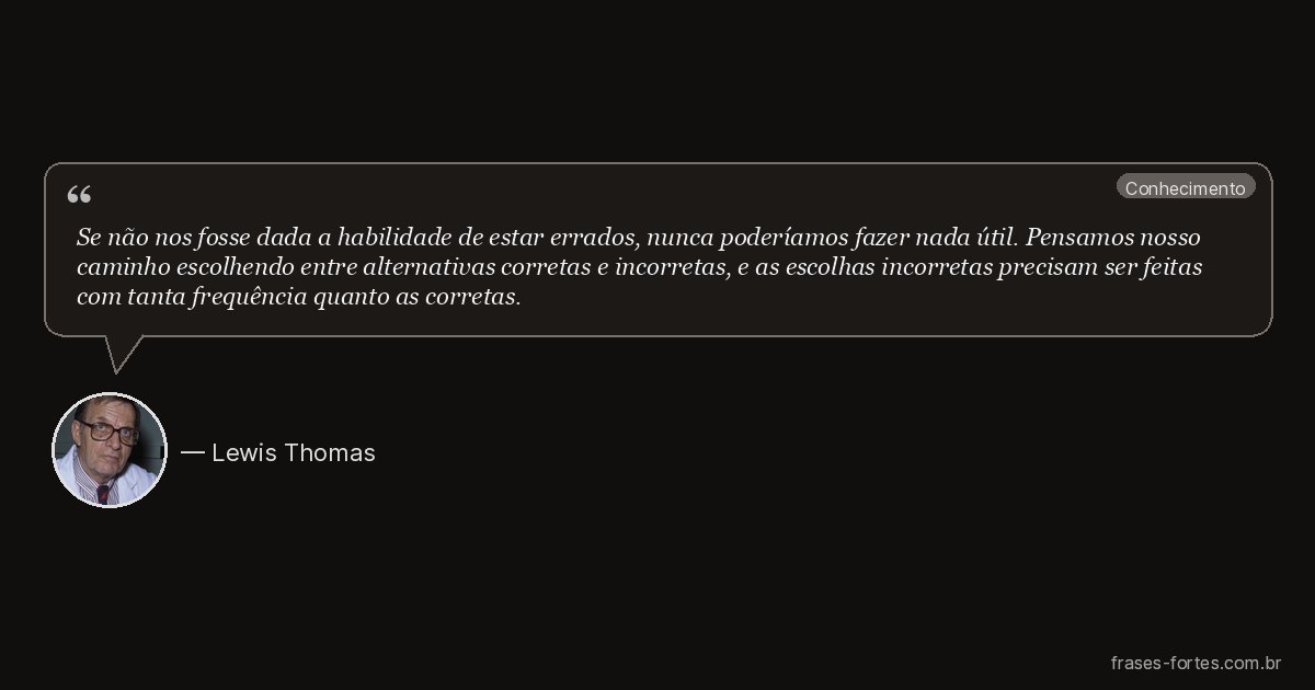 Frase de Lewis Thomas