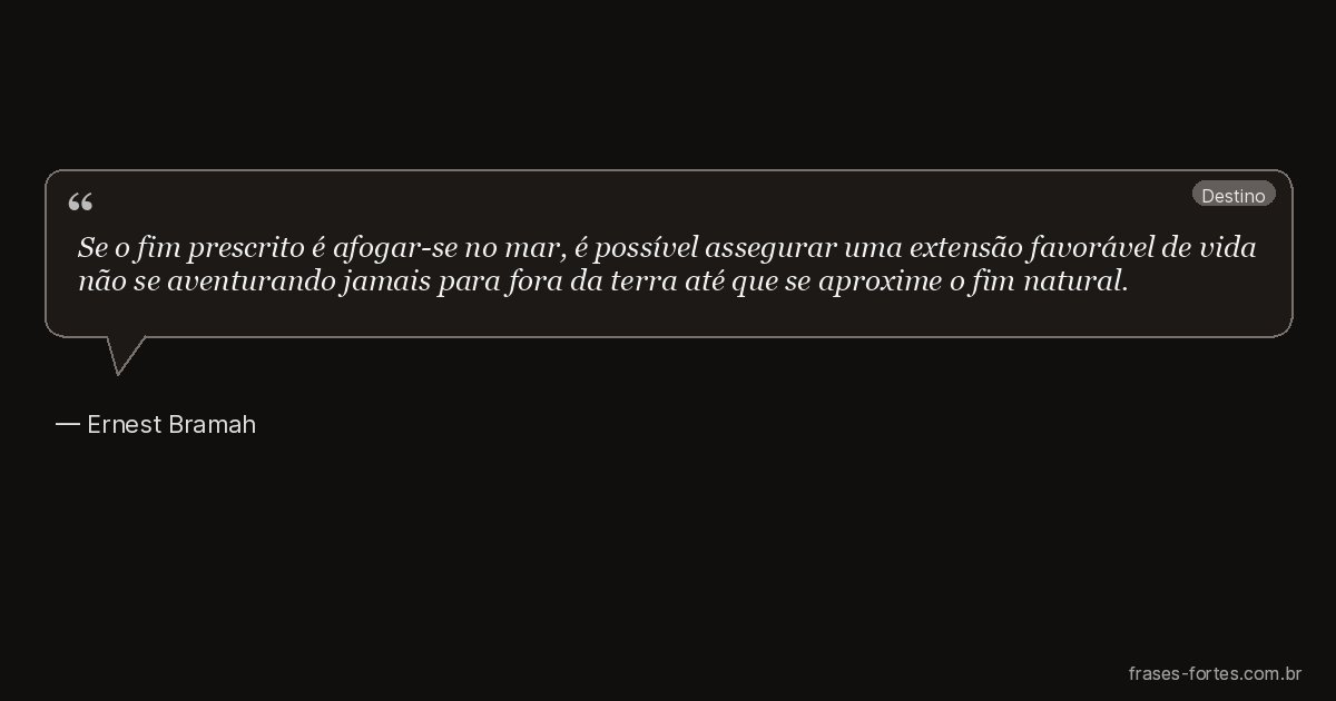 Frase de Ernest Bramah