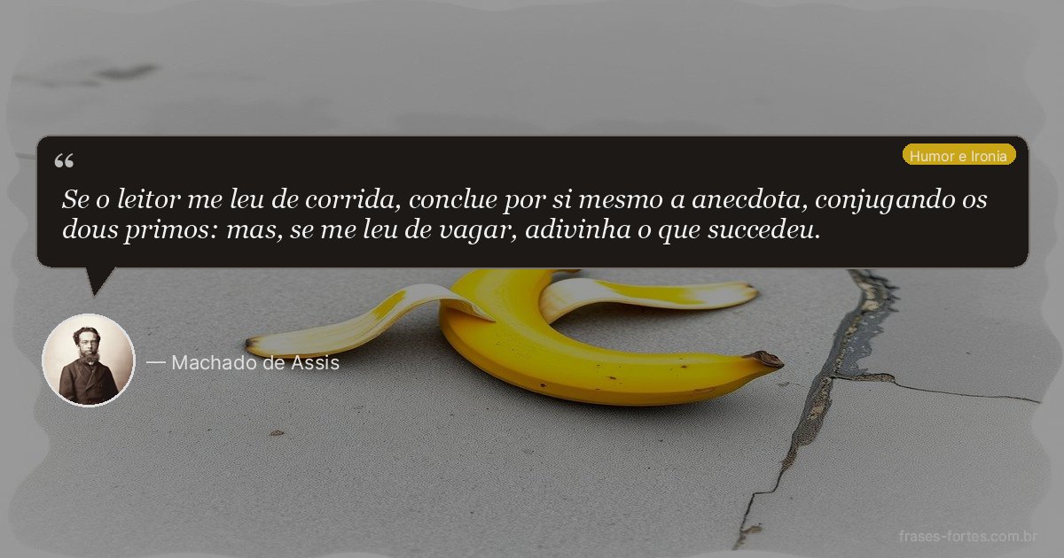 Frase de Machado de Assis