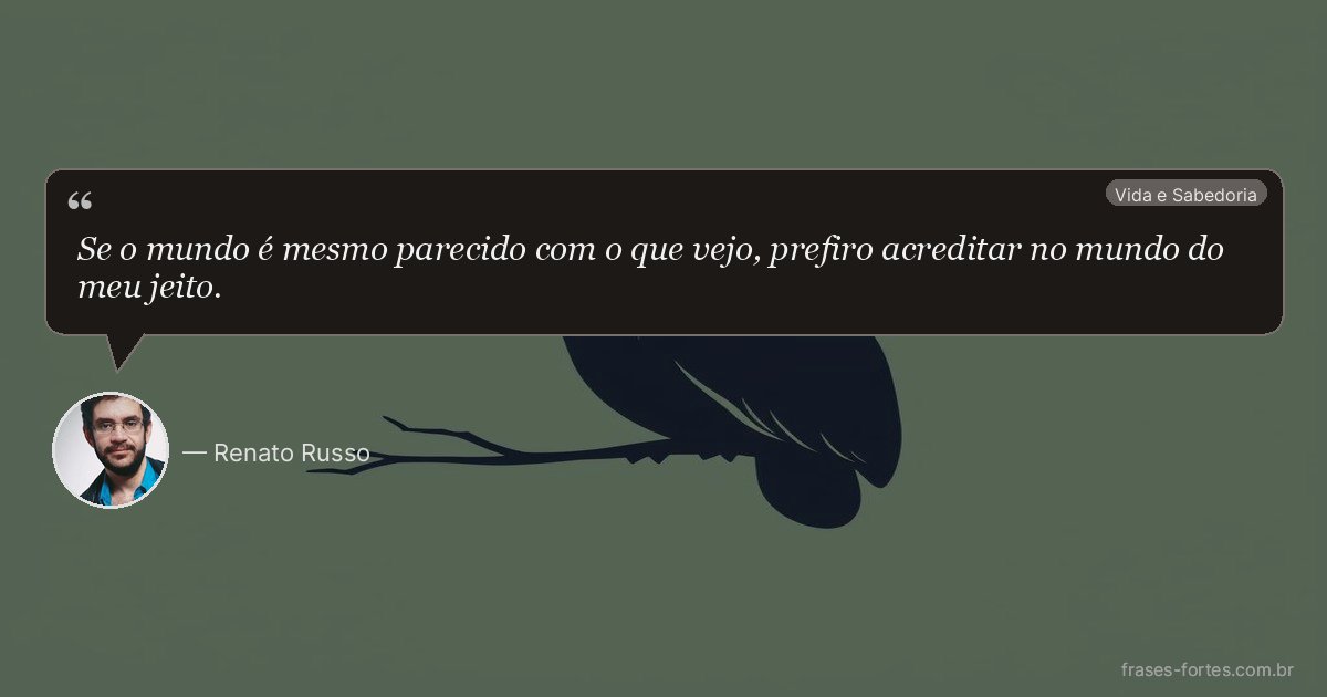 Frase de Renato Russo