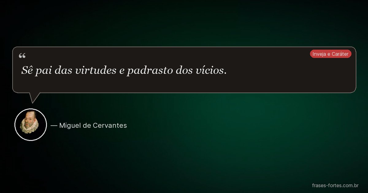 Frase de Miguel de Cervantes