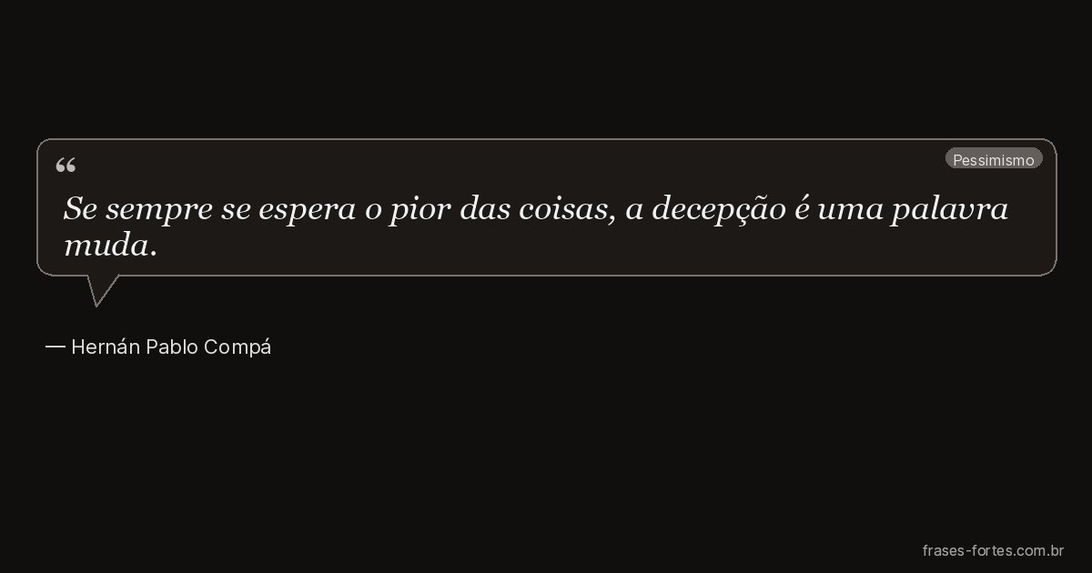 Frase de Hernán Pablo Compá