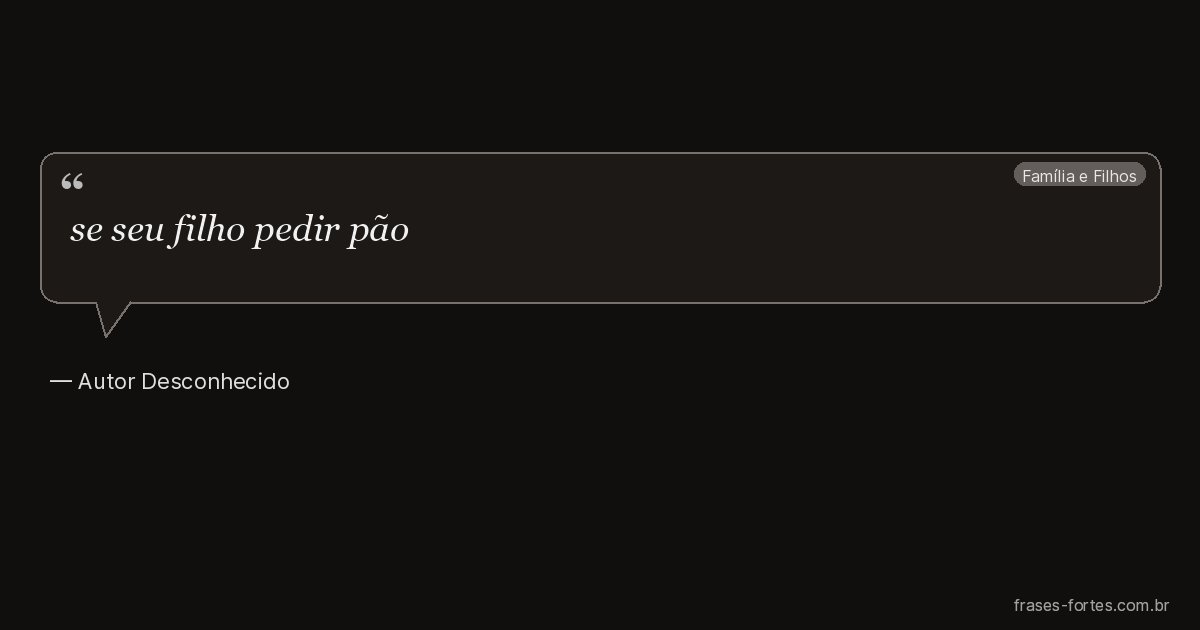 Frase de Autor Desconhecido