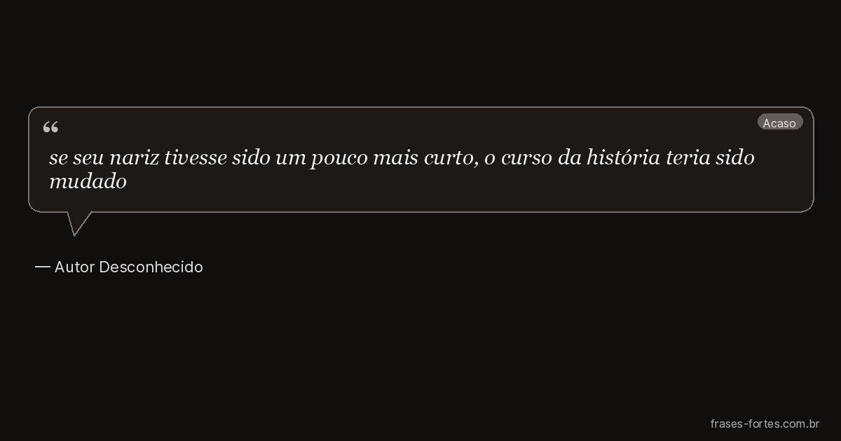 Frase de Autor Desconhecido