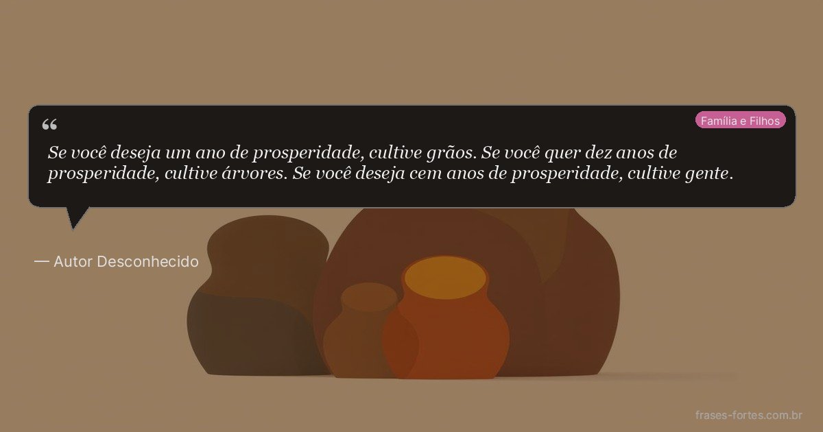 Frase de Autor Desconhecido