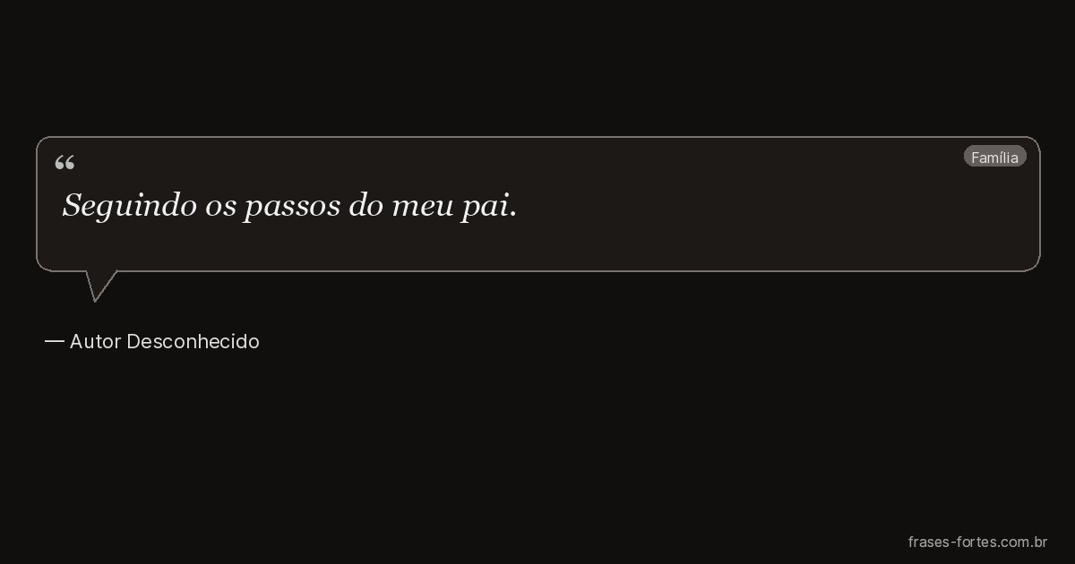 Frase de Autor Desconhecido