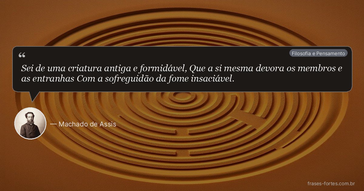 Frase de Machado de Assis