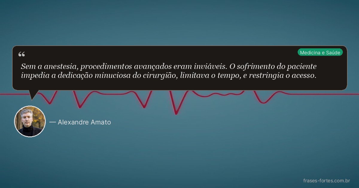 Frase de Alexandre Amato