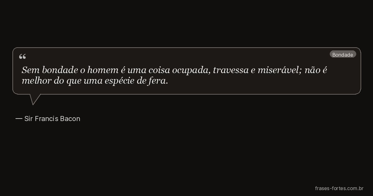 Frase de Sir Francis Bacon