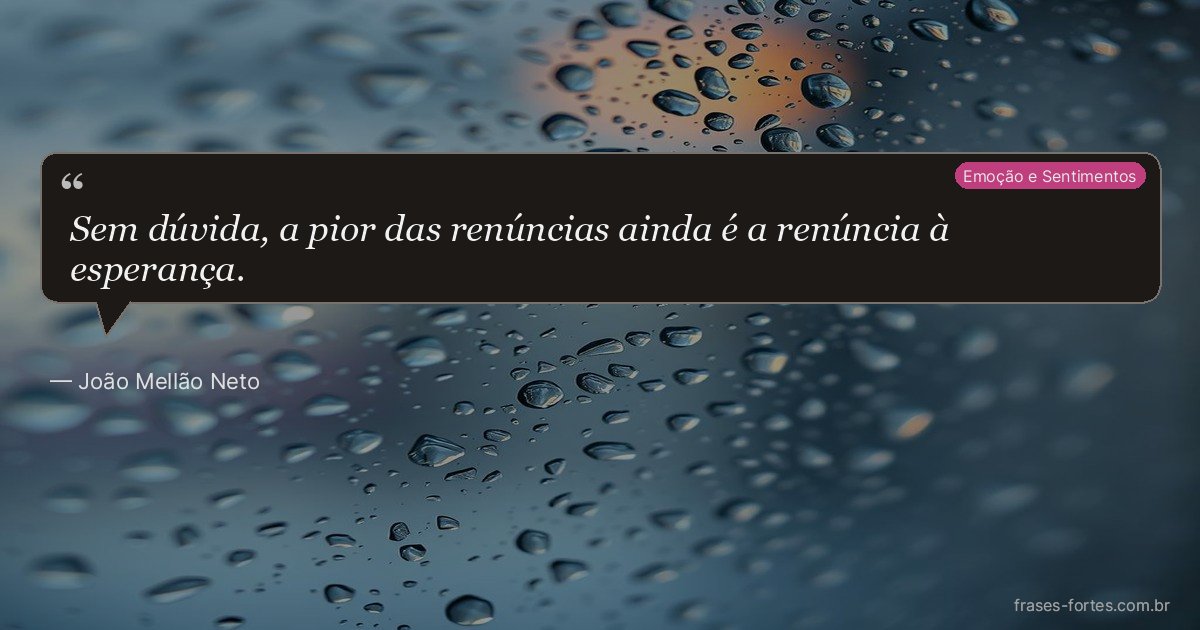 Frase de João Mellão Neto