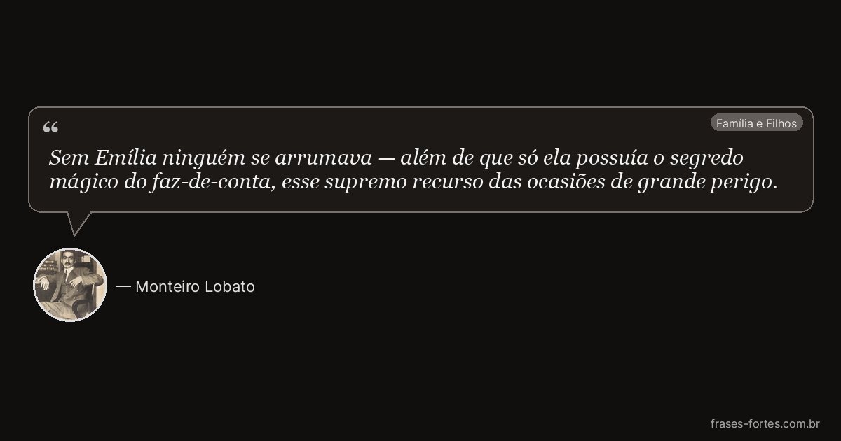 Frase de Monteiro Lobato