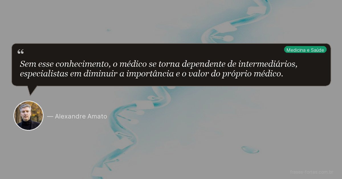 Frase de Alexandre Amato