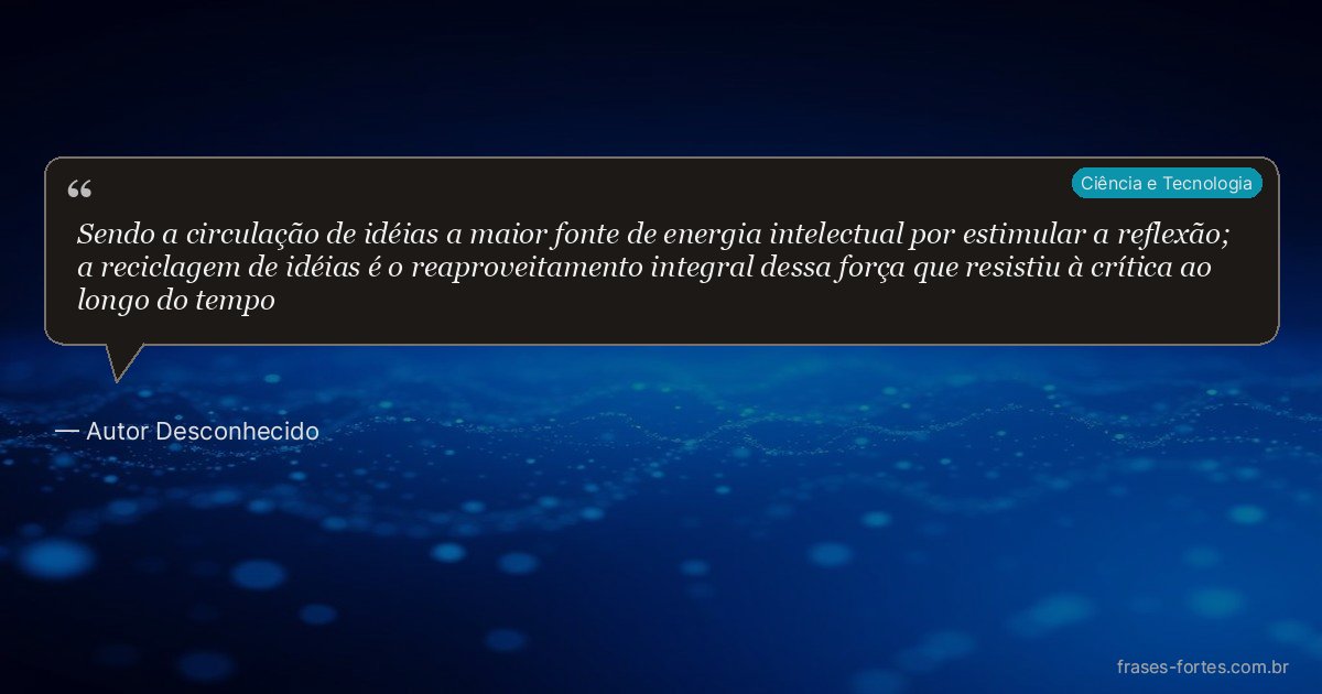 Frase de Autor Desconhecido