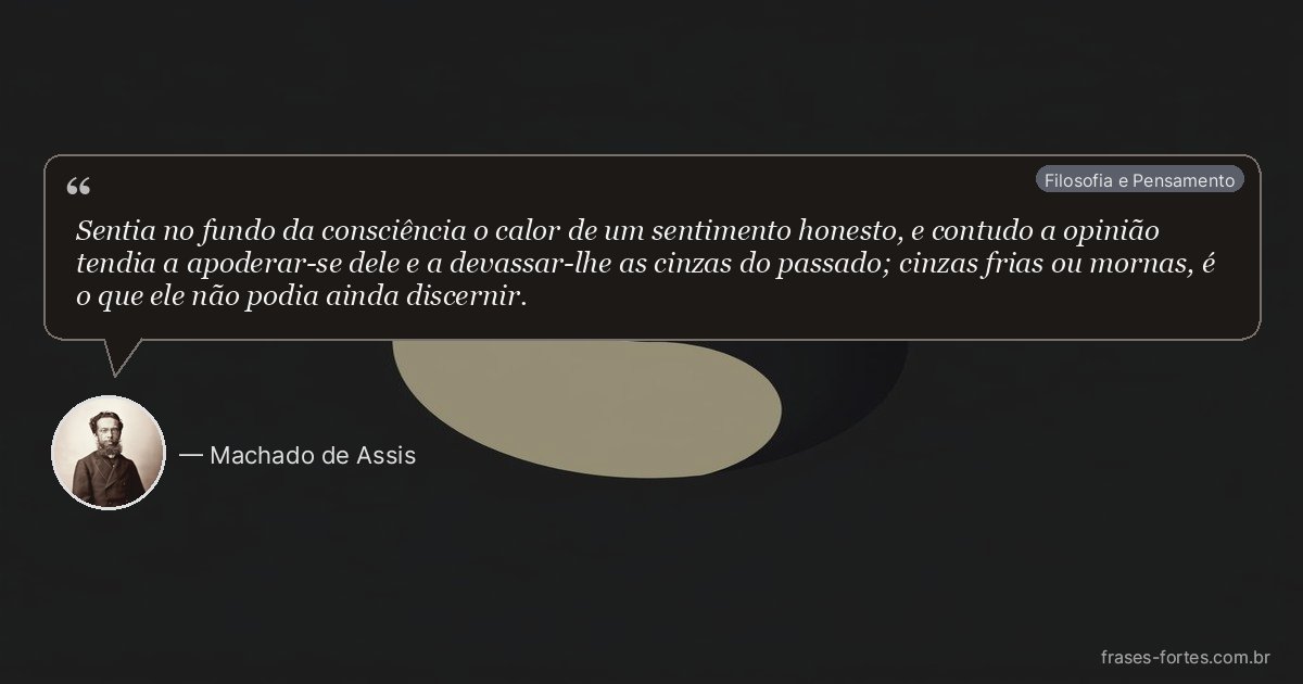 Frase de Machado de Assis