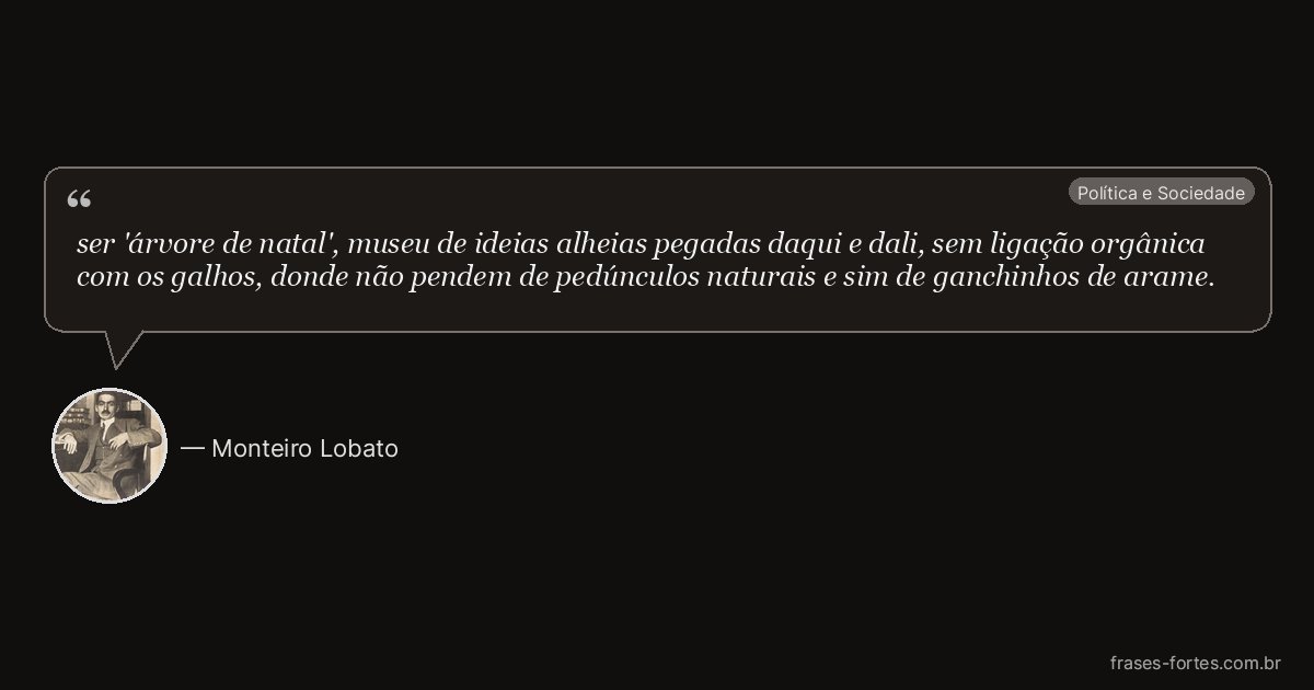 Frase de Monteiro Lobato