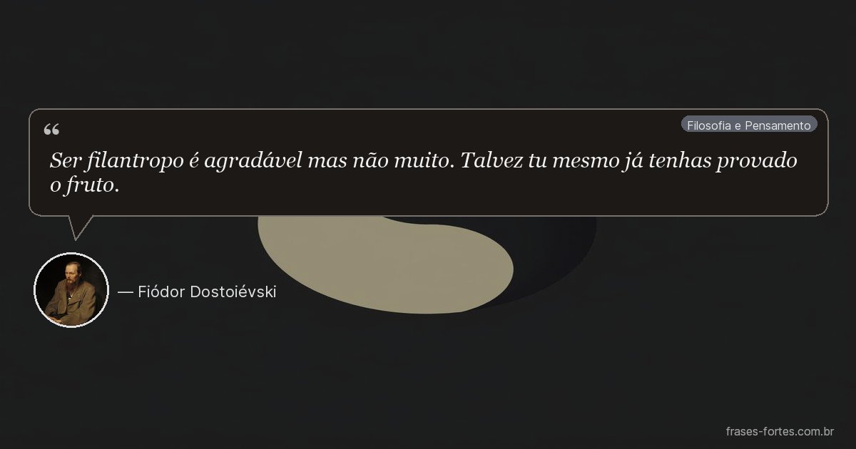 Frase de Fiódor Dostoiévski