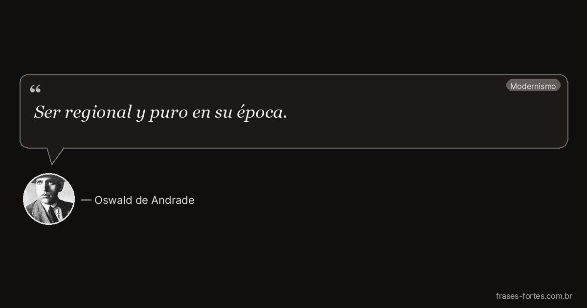 Frase de Oswald de Andrade