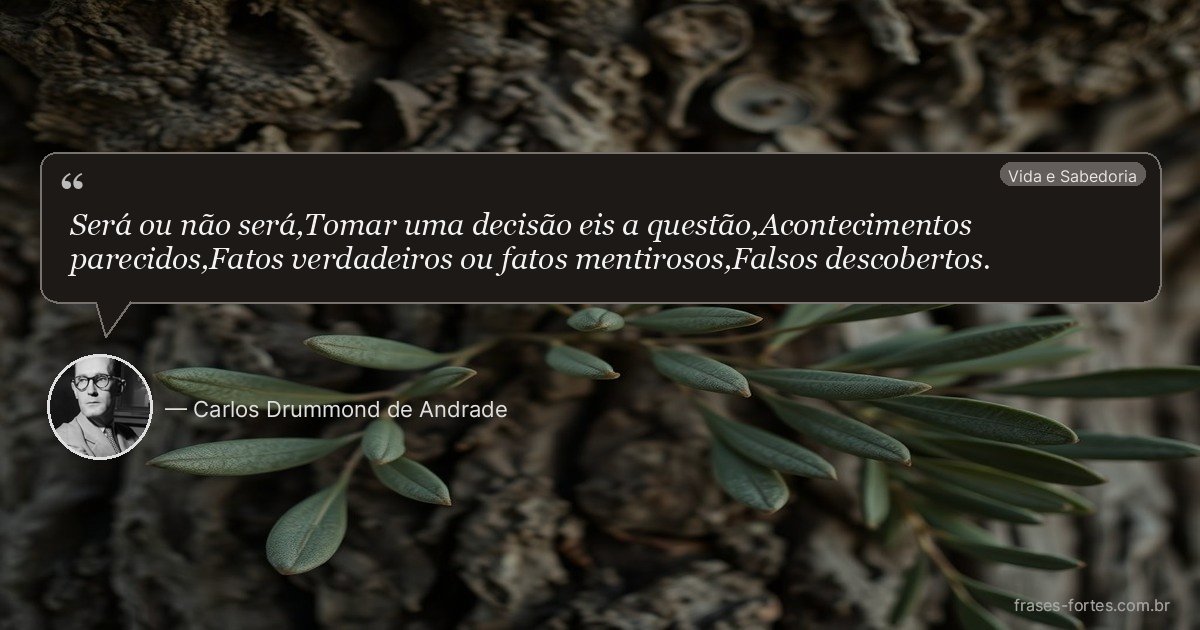 Frase de Carlos Drummond de Andrade