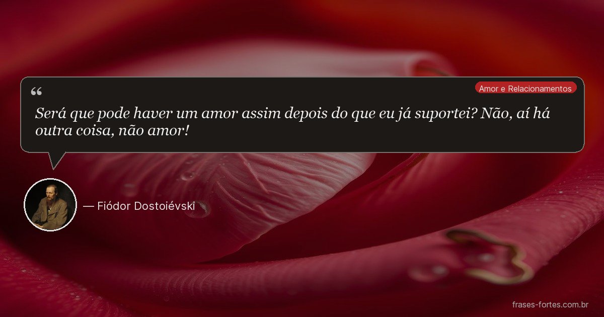 Frase de Fiódor Dostoiévski