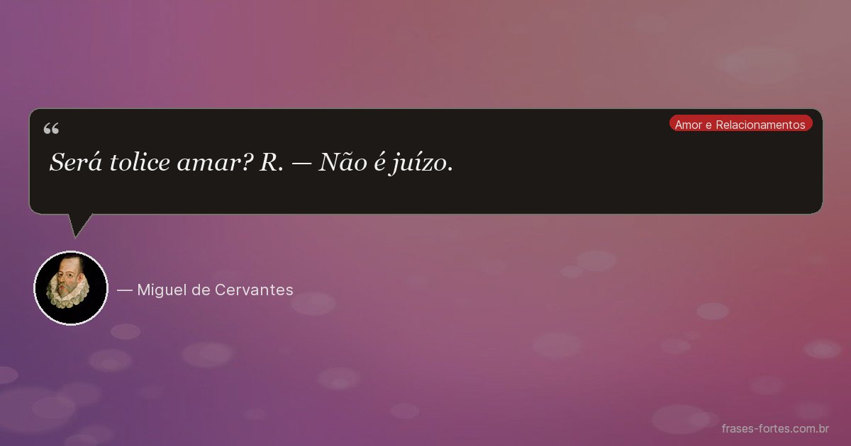 Frase de Miguel de Cervantes