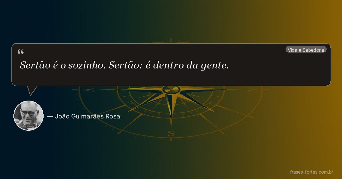 Frase de João Guimarães Rosa