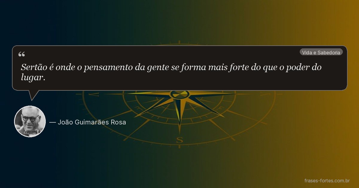 Frase de João Guimarães Rosa