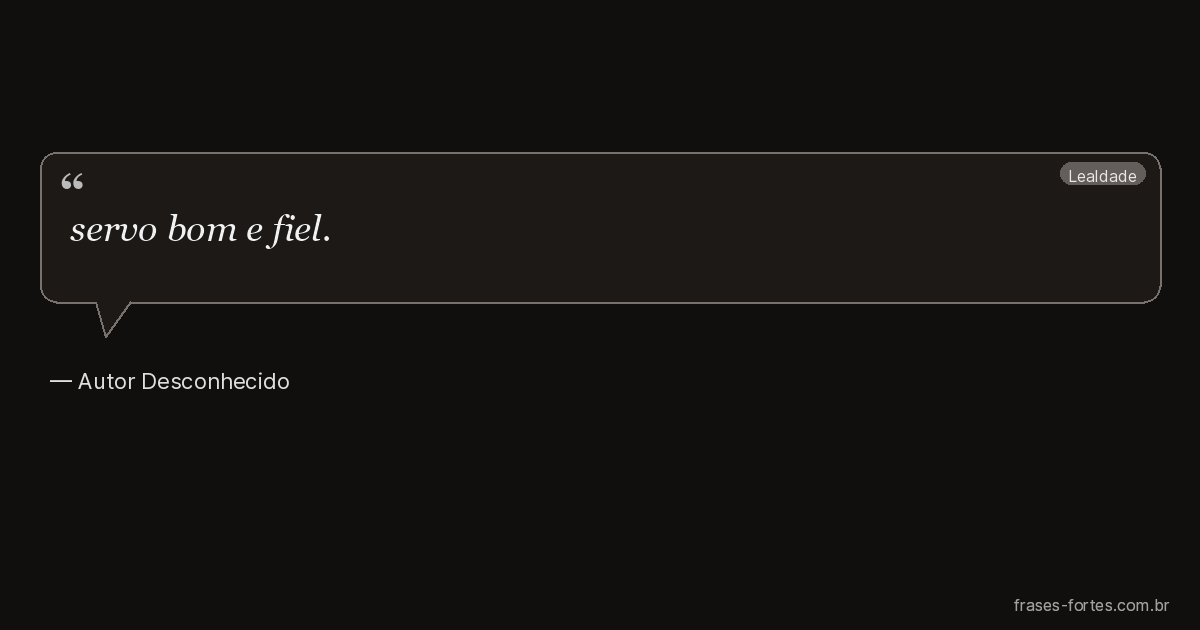 Frase de Autor Desconhecido