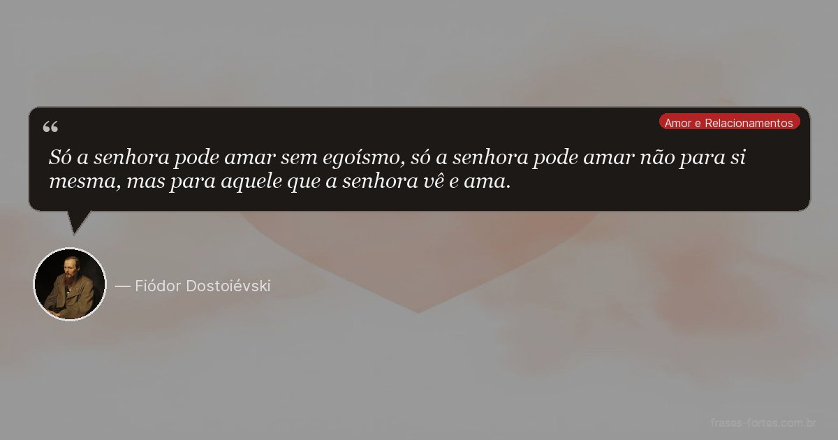 Frase de Fiódor Dostoiévski