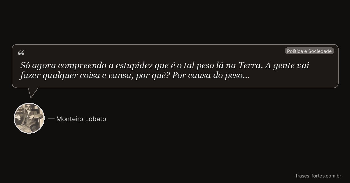 Frase de Monteiro Lobato
