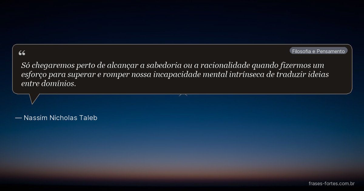 Frase de Nassim Nicholas Taleb