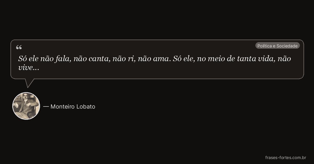 Frase de Monteiro Lobato