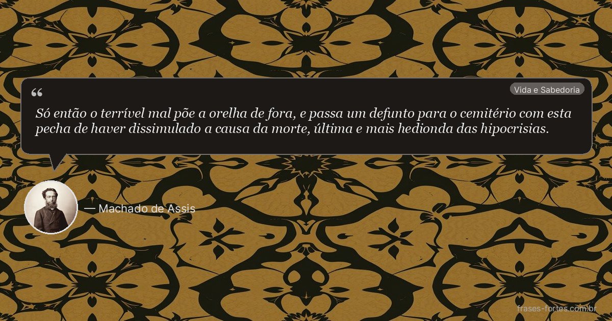 Frase de Machado de Assis