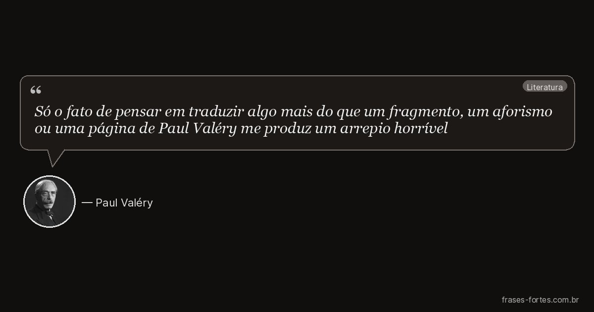 Frase de Paul Valéry