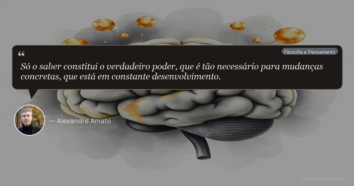 Frase de Alexandre Amato