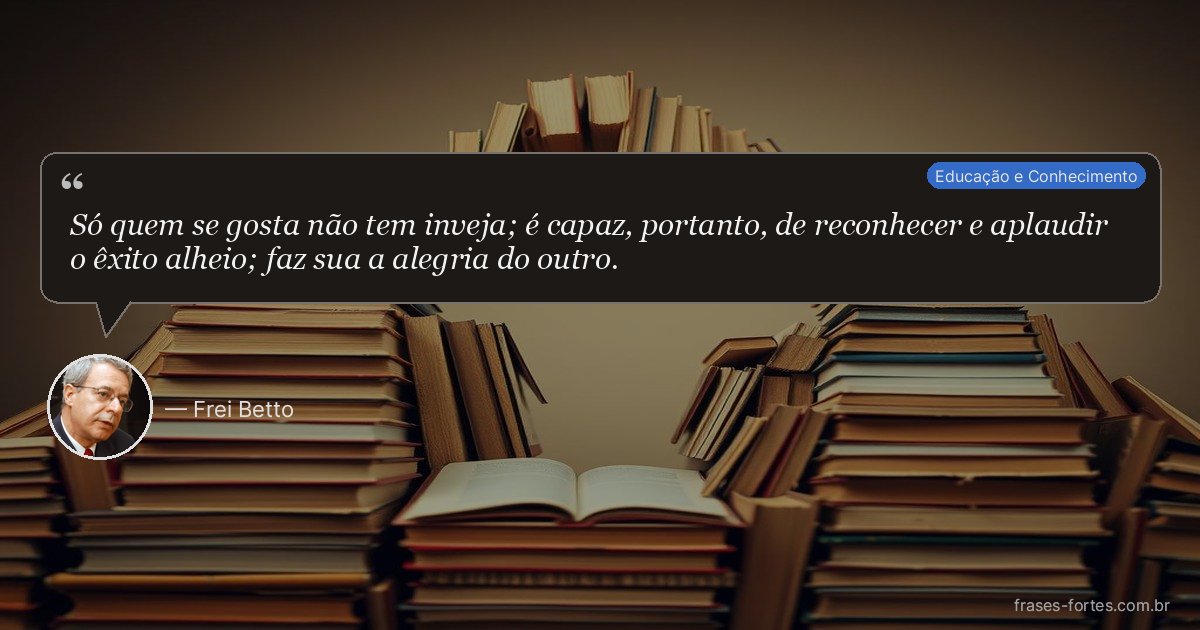 Frase de Frei Betto