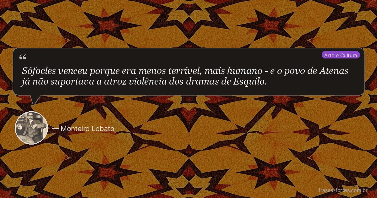 Frase de Monteiro Lobato