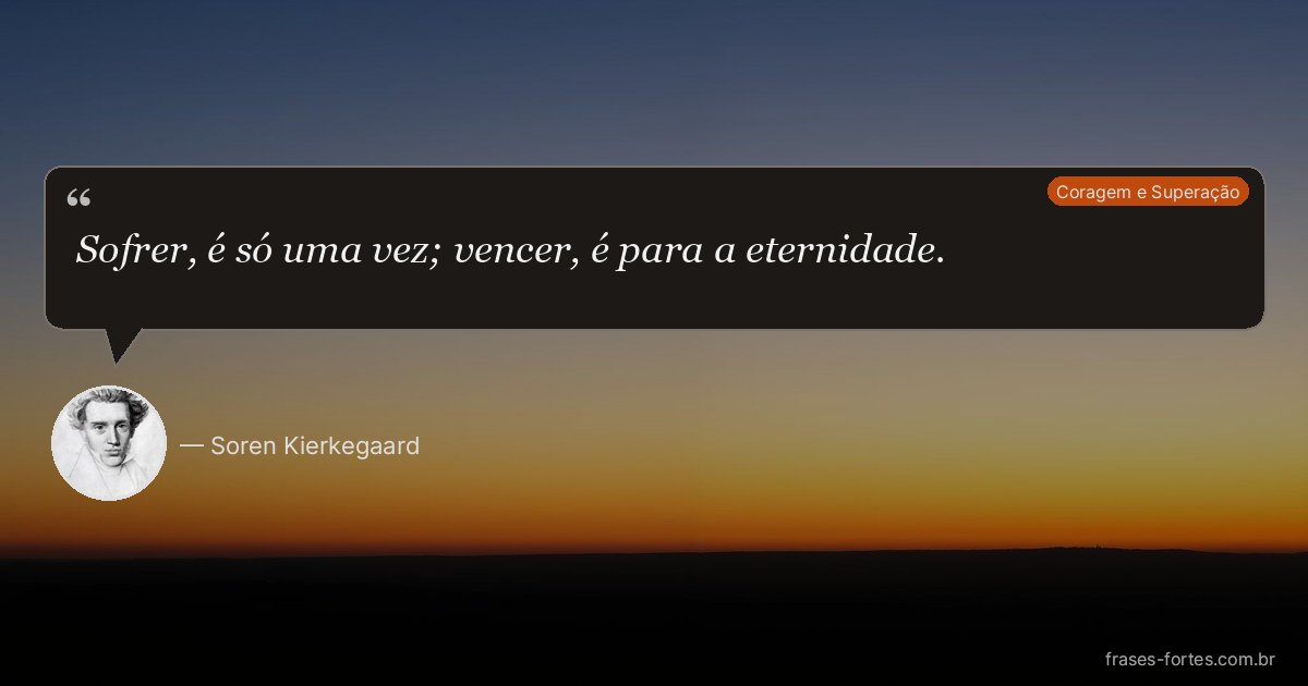 Frase de Soren Kierkegaard