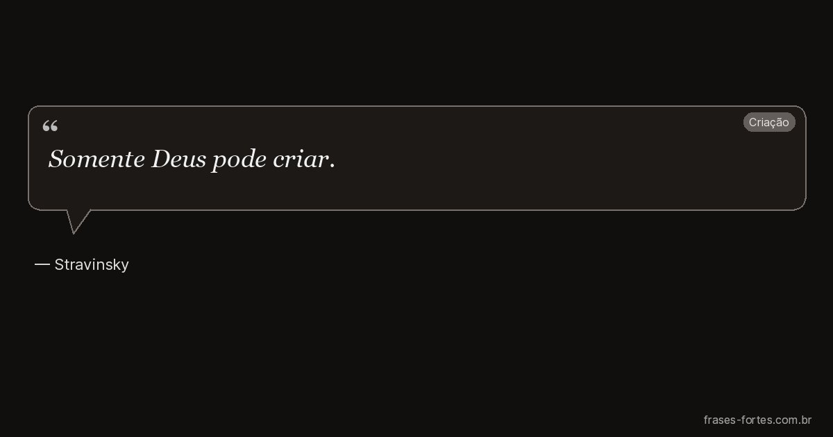 Frase de Stravinsky